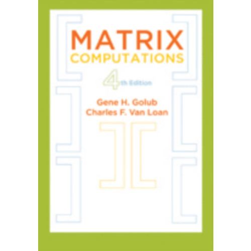 Johns Hopkins University Press Matrix Computations (inbunden, eng)