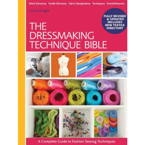 David & Charles The Dressmaking Technique Bible (inbunden, eng)