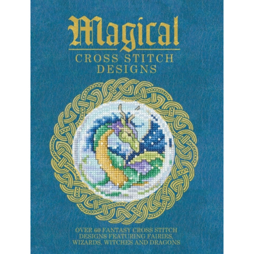 David & Charles Magical Cross Stitch Designs (häftad, eng)