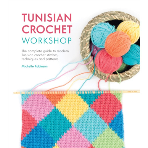 David & Charles Tunisian Crochet Workshop (häftad, eng)