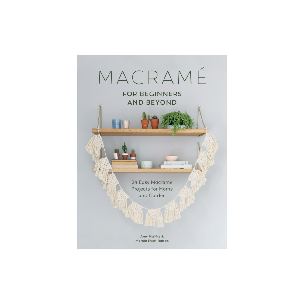Produktbild för Macrame for Beginners and Beyond (häftad, eng)