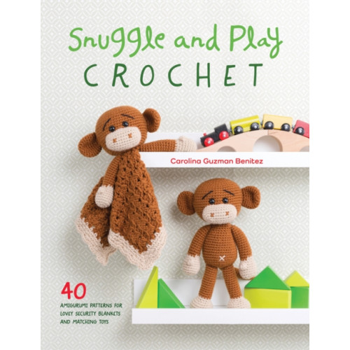 David & Charles Snuggle and Play Crochet (häftad, eng)