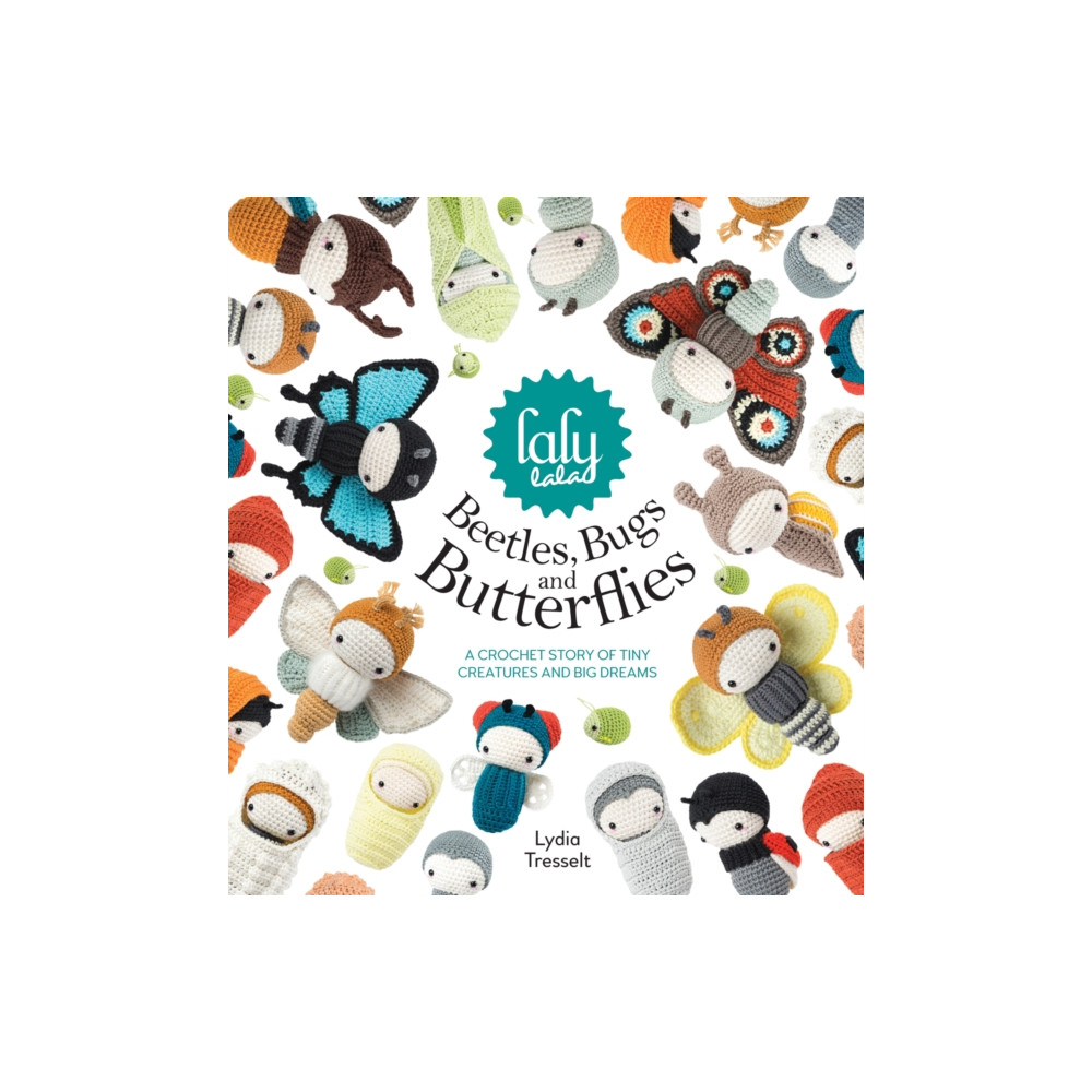 Produktbild för Lalylala'S Beetles, Bugs and Butterflies (inbunden, eng)