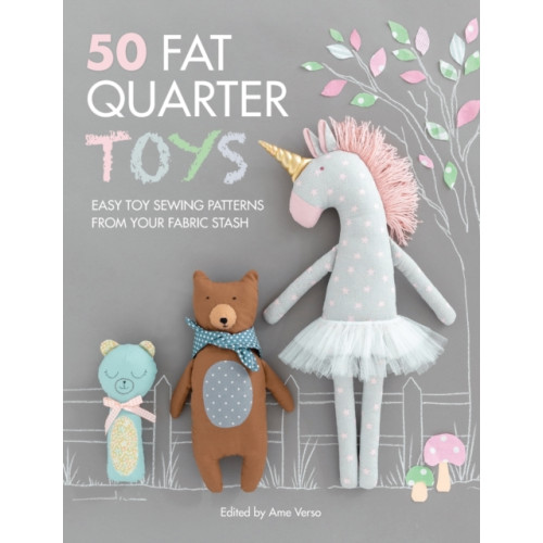 David & Charles 50 Fat Quarter Toys (häftad, eng)