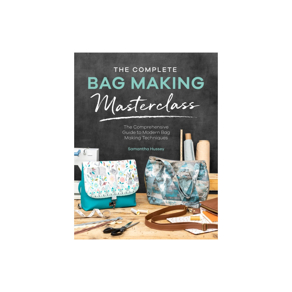 Produktbild för The Complete Bag Making Masterclass (häftad, eng)