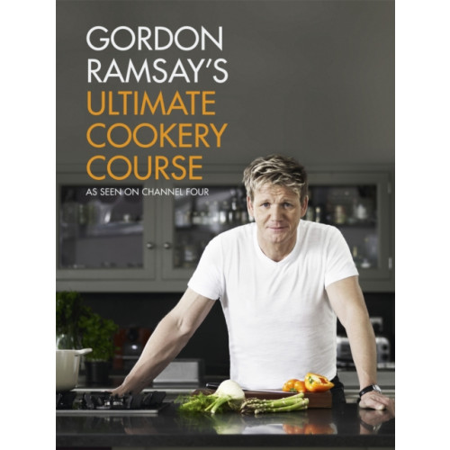 Hodder & Stoughton Gordon Ramsay's Ultimate Cookery Course (inbunden, eng)