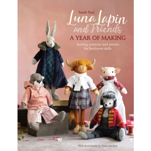 David & Charles Luna Lapin and Friends, a Year of Making (häftad, eng)