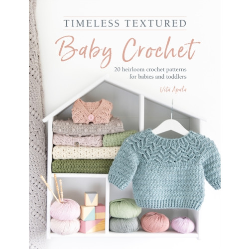 David & Charles Timeless Textured Baby Crochet (häftad, eng)