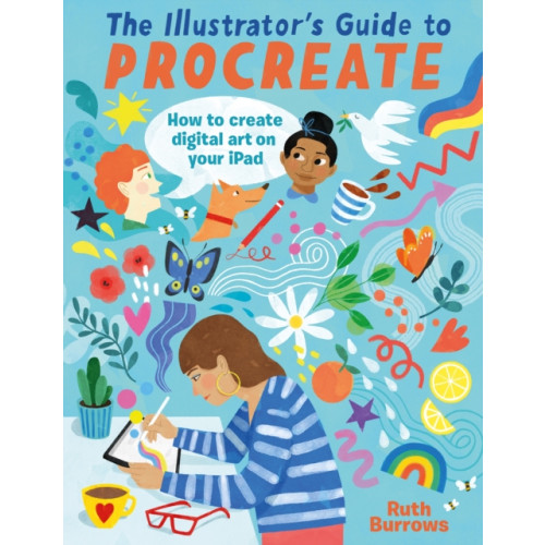 David & Charles The Illustrator's Guide to Procreate (häftad, eng)