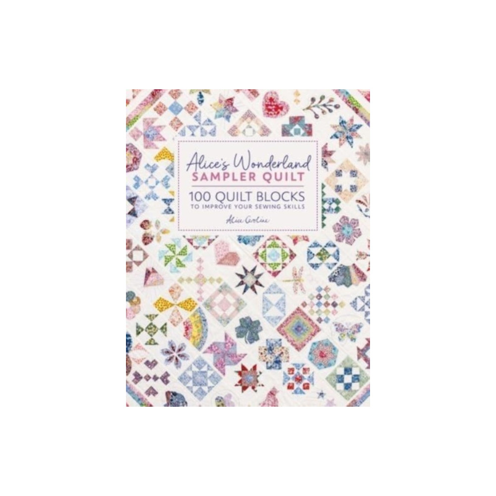 Produktbild för Alice'S Wonderland Sampler Quilt (inbunden, eng)