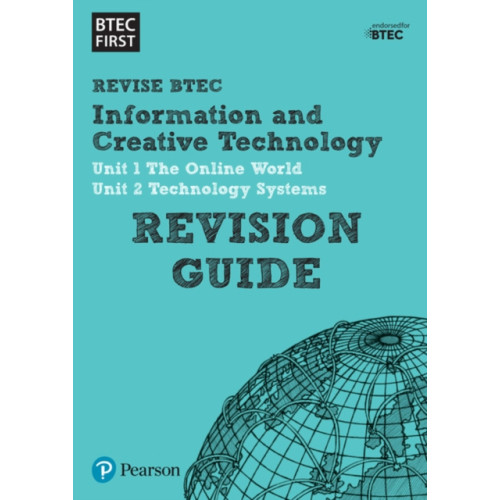 Pearson Education Limited Pearson REVISE BTEC First in I&CT Revision Guide inc online edition - 2023 and 2024 exams and assessments (häftad, eng)