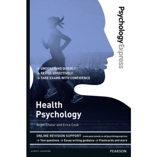 Pearson Education Limited Psychology Express: Health Psychology (häftad, eng)