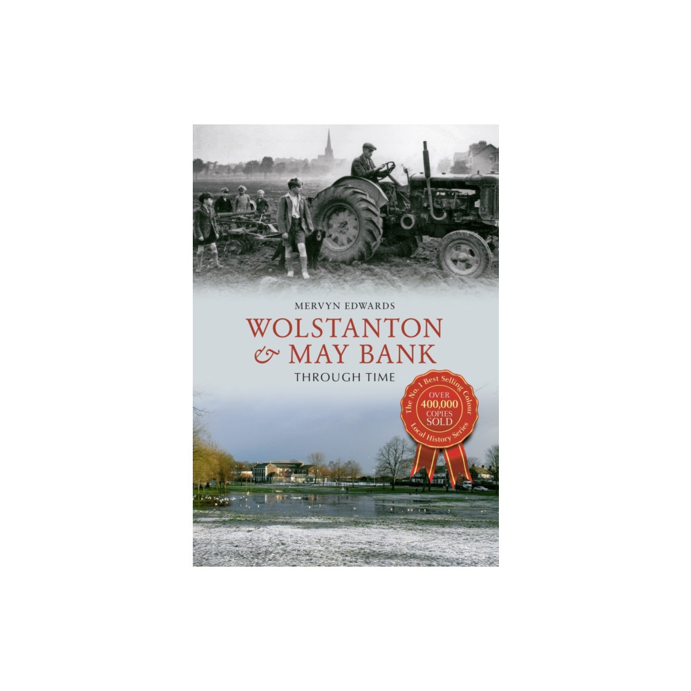Produktbild för Wolstanton & May Bank Through Time (häftad, eng)
