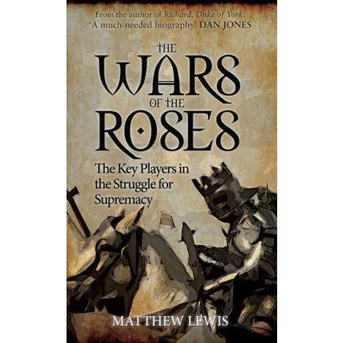 Amberley Publishing The Wars of the Roses (häftad, eng)