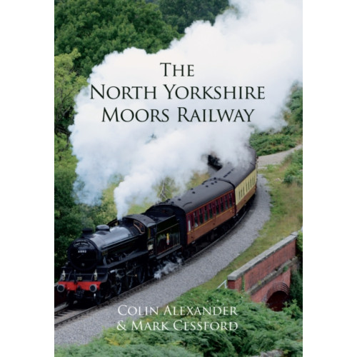 Amberley Publishing The North Yorkshire Moors Railway (häftad, eng)