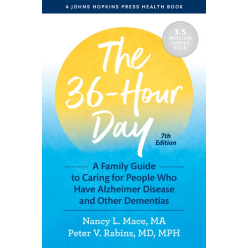 Johns Hopkins University Press The 36-Hour Day (inbunden, eng)