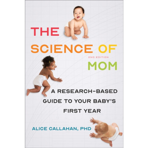 Johns Hopkins University Press The Science of Mom (häftad, eng)