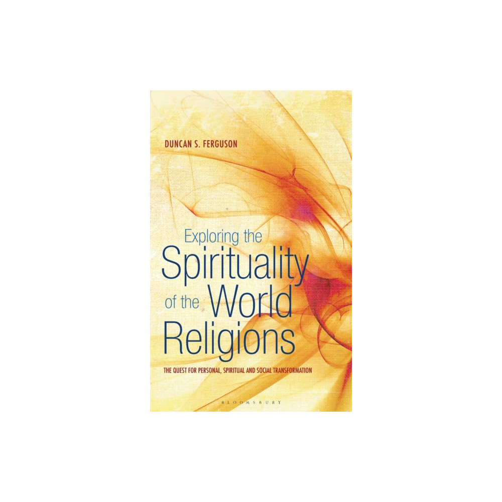 Produktbild för Exploring the Spirituality of the World Religions (häftad, eng)