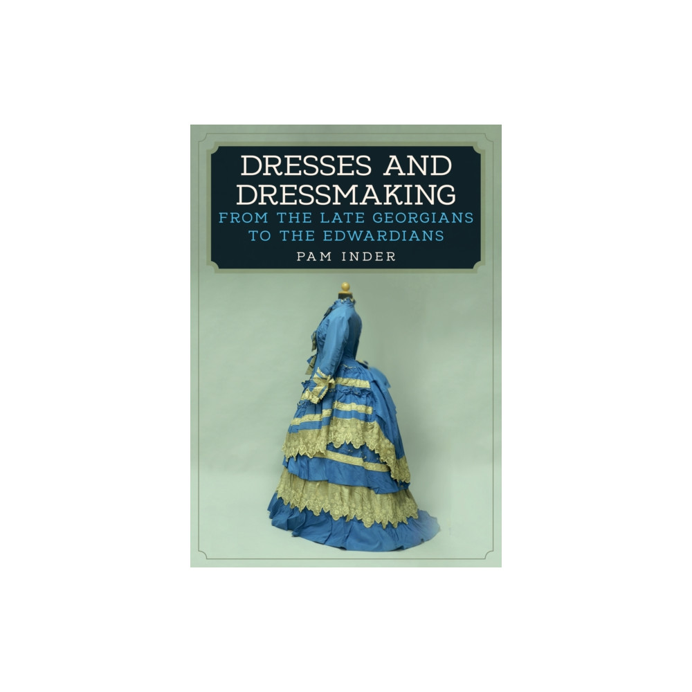 Produktbild för Dresses and Dressmaking (häftad, eng)