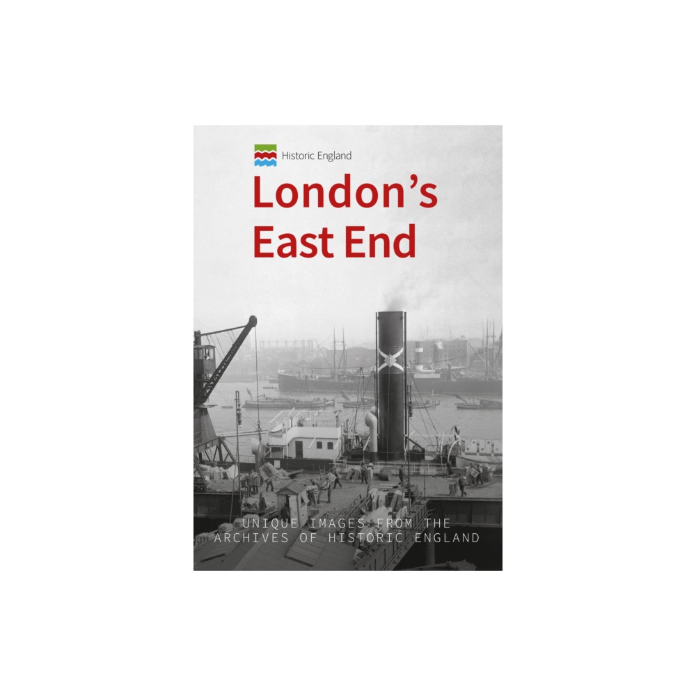 Produktbild för Historic England: London's East End (häftad, eng)