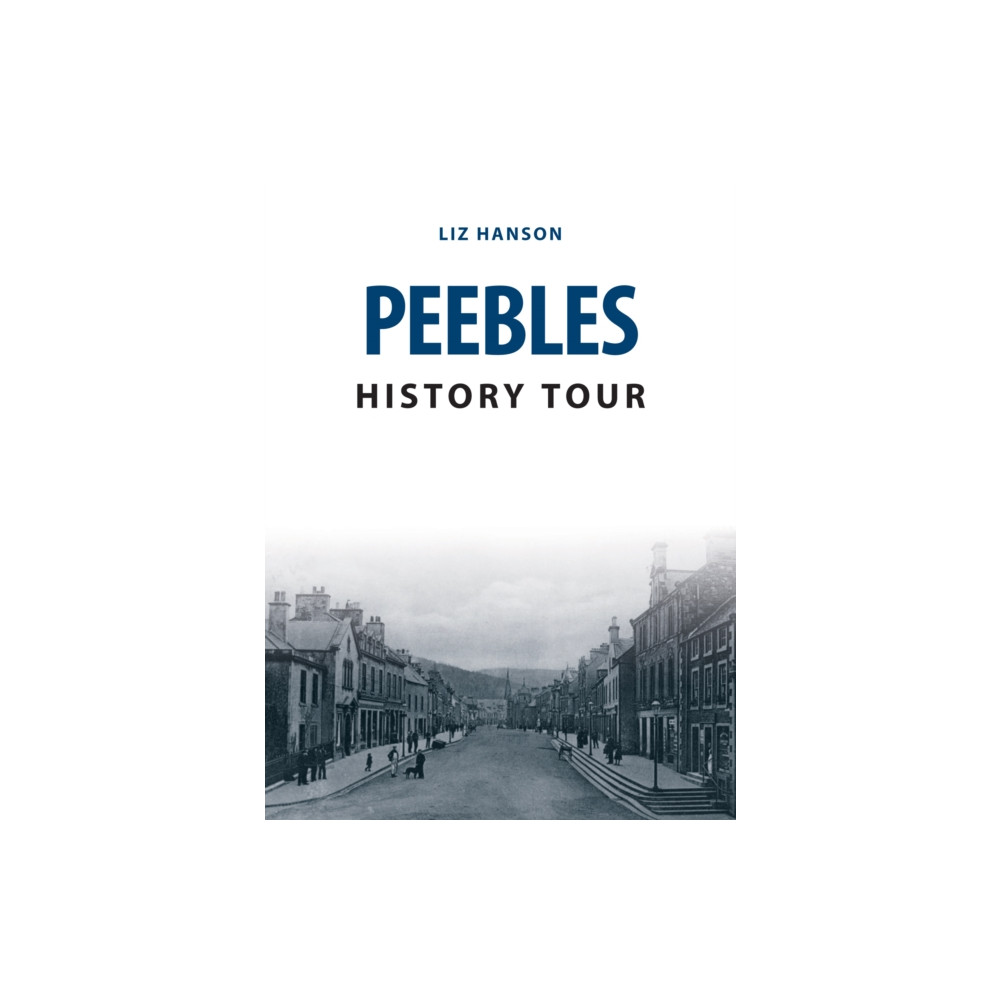 Produktbild för Peebles History Tour (häftad, eng)