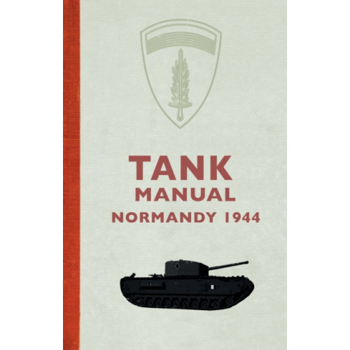 Amberley Publishing Tank Manual (häftad, eng)