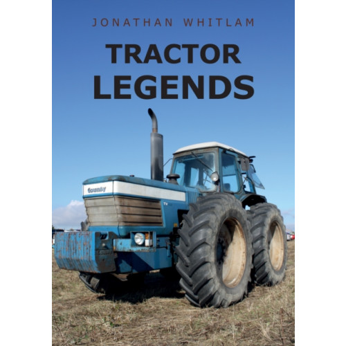 Amberley Publishing Tractor Legends (häftad, eng)