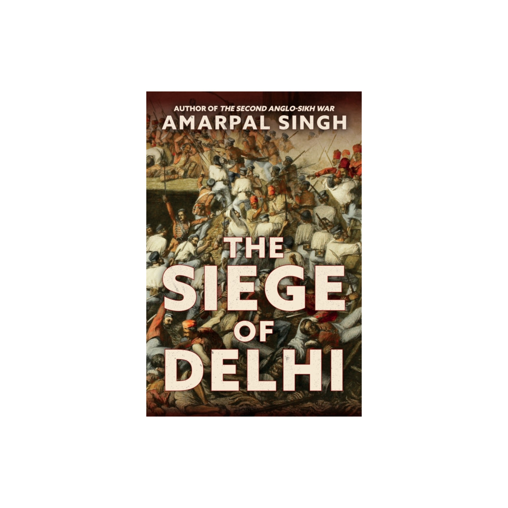 Produktbild för The Siege of Delhi (inbunden, eng)