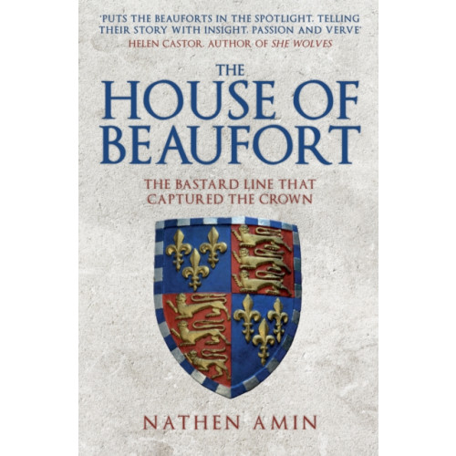 Amberley Publishing The House of Beaufort (häftad, eng)