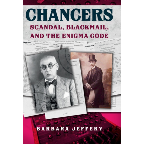 Amberley Publishing Chancers (inbunden, eng)