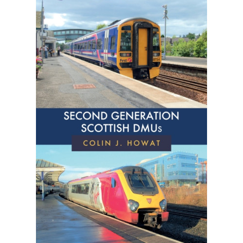 Amberley Publishing Second Generation Scottish DMUs (häftad, eng)