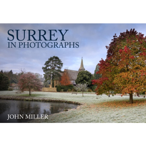 Amberley Publishing Surrey in Photographs (häftad, eng)
