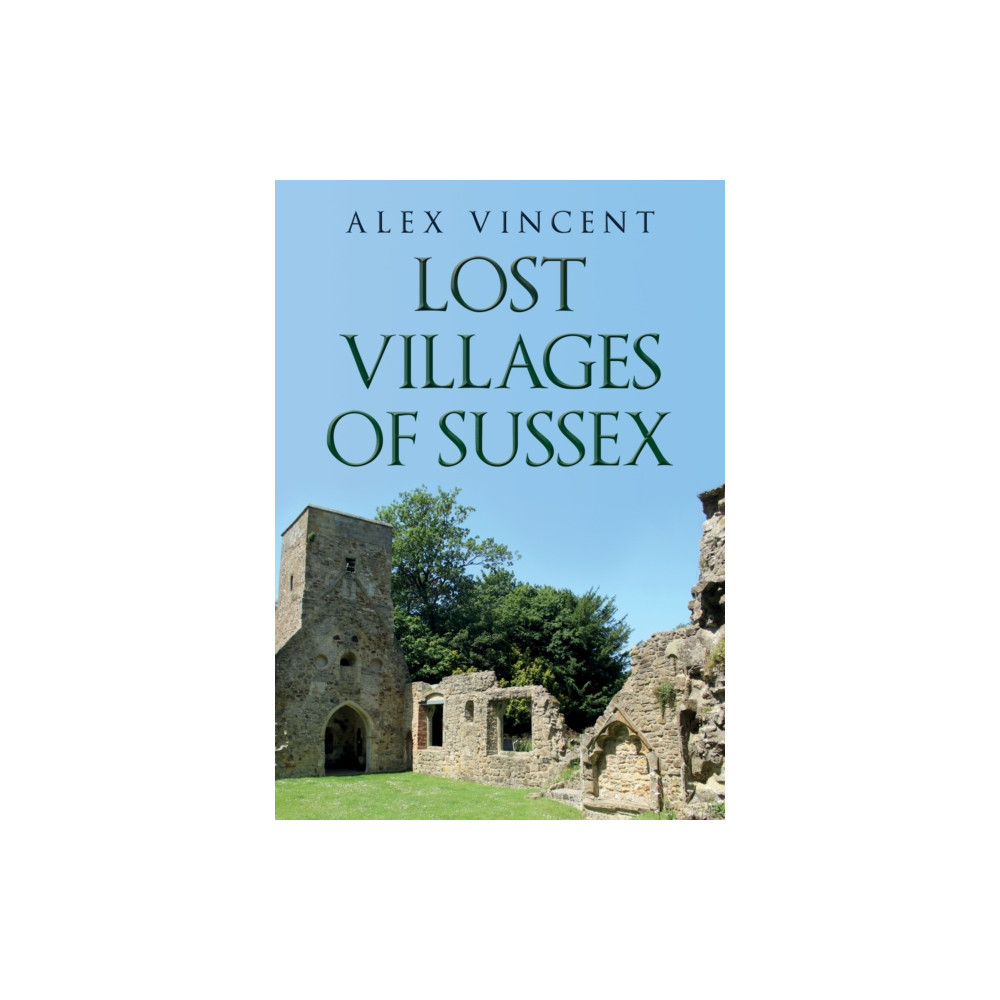 Produktbild för Lost Villages of Sussex (häftad, eng)