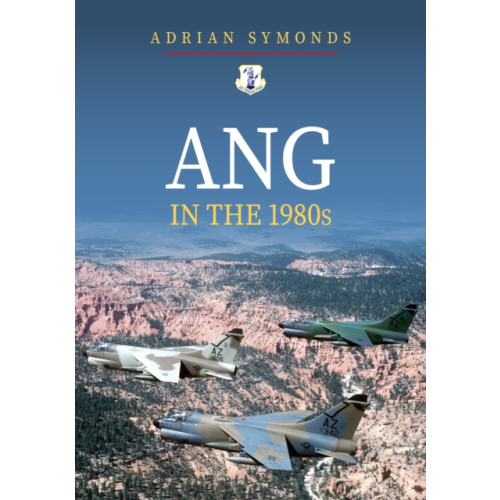 Amberley Publishing ANG in the 1980s (häftad, eng)