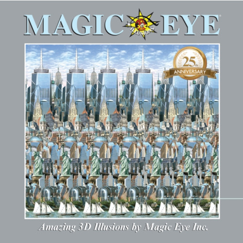 Andrews McMeel Publishing Magic Eye 25th Anniversary Book (inbunden, eng)