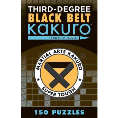 Union Square & Co. Third-Degree Black Belt Kakuro (häftad, eng)