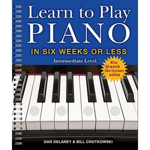 Union Square & Co. Learn to Play Piano in Six Weeks or Less: Intermediate Level (häftad, eng)