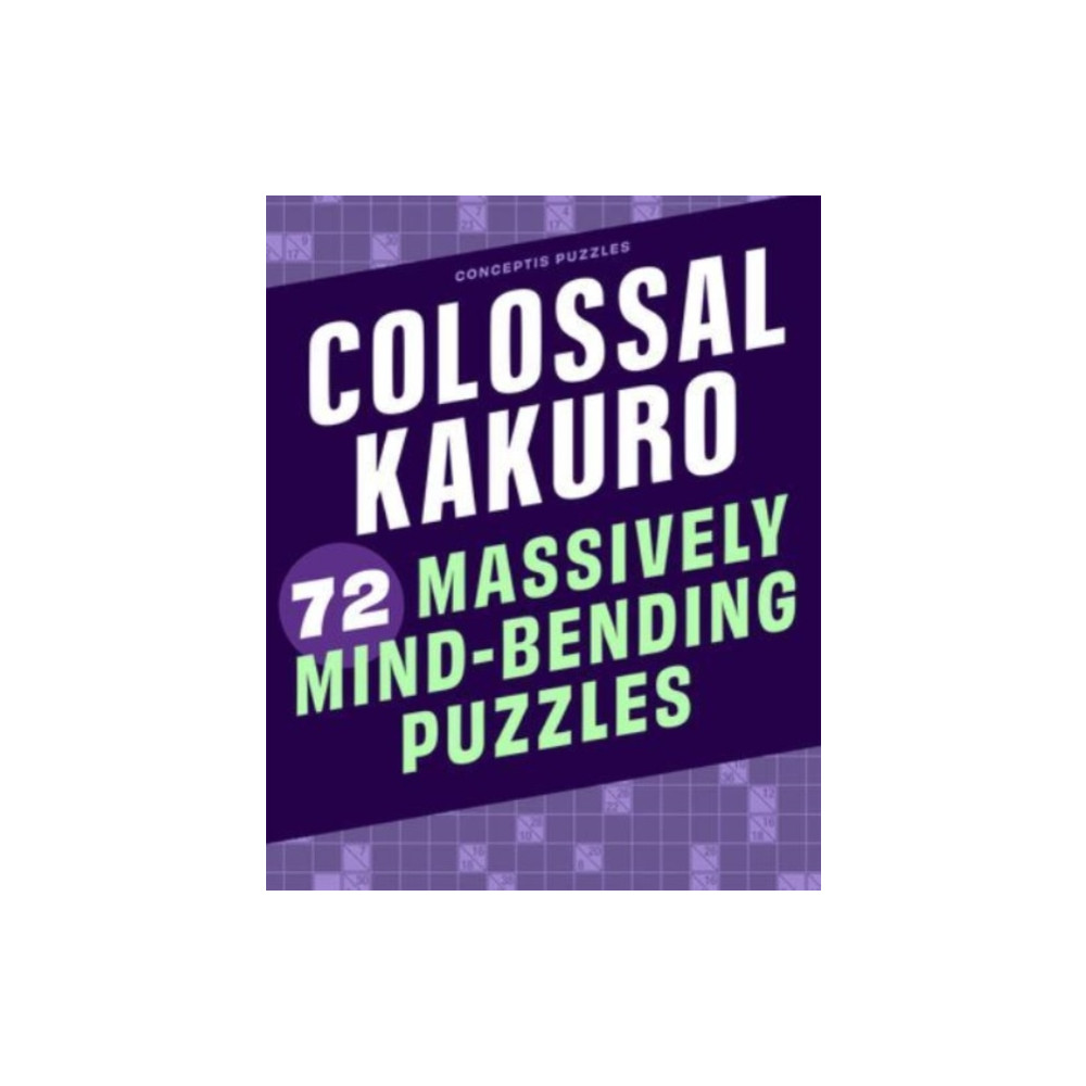 Produktbild för Colossal Kakuro: 72 Massively Mind-Bending Puzzles (häftad, eng)
