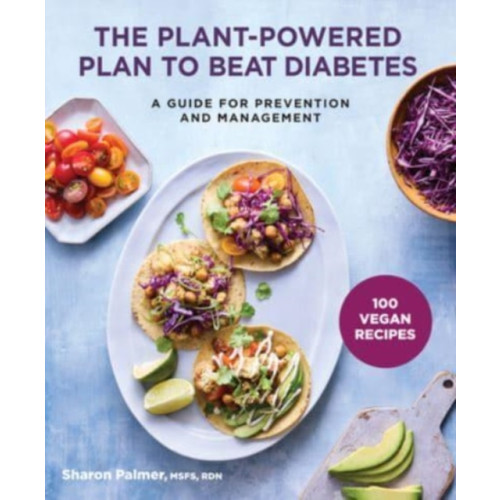 Union Square & Co. The Plant-Powered Plan to Beat Diabetes (häftad, eng)