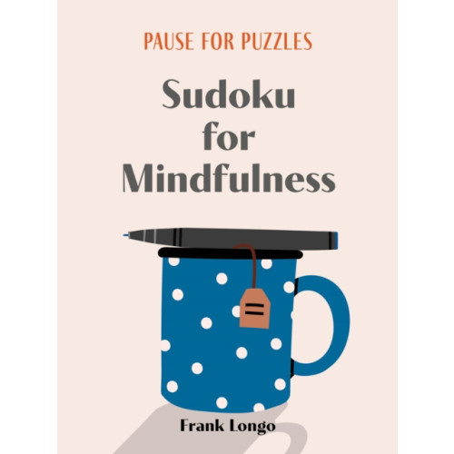 Union Square & Co. Pause for Puzzles: Sudoku for Mindfulness (häftad, eng)