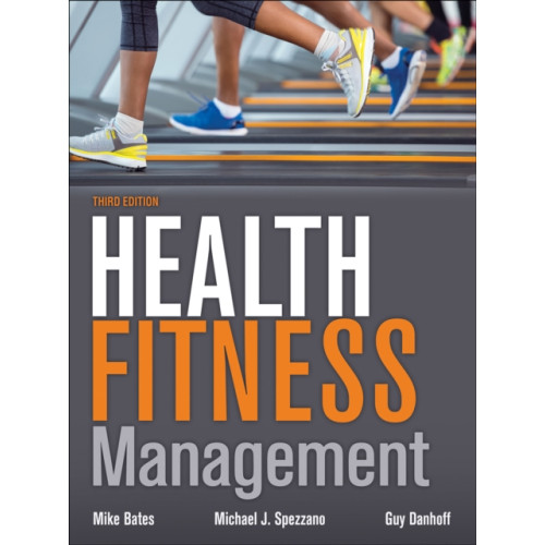 Human Kinetics Publishers Health Fitness Management (inbunden, eng)