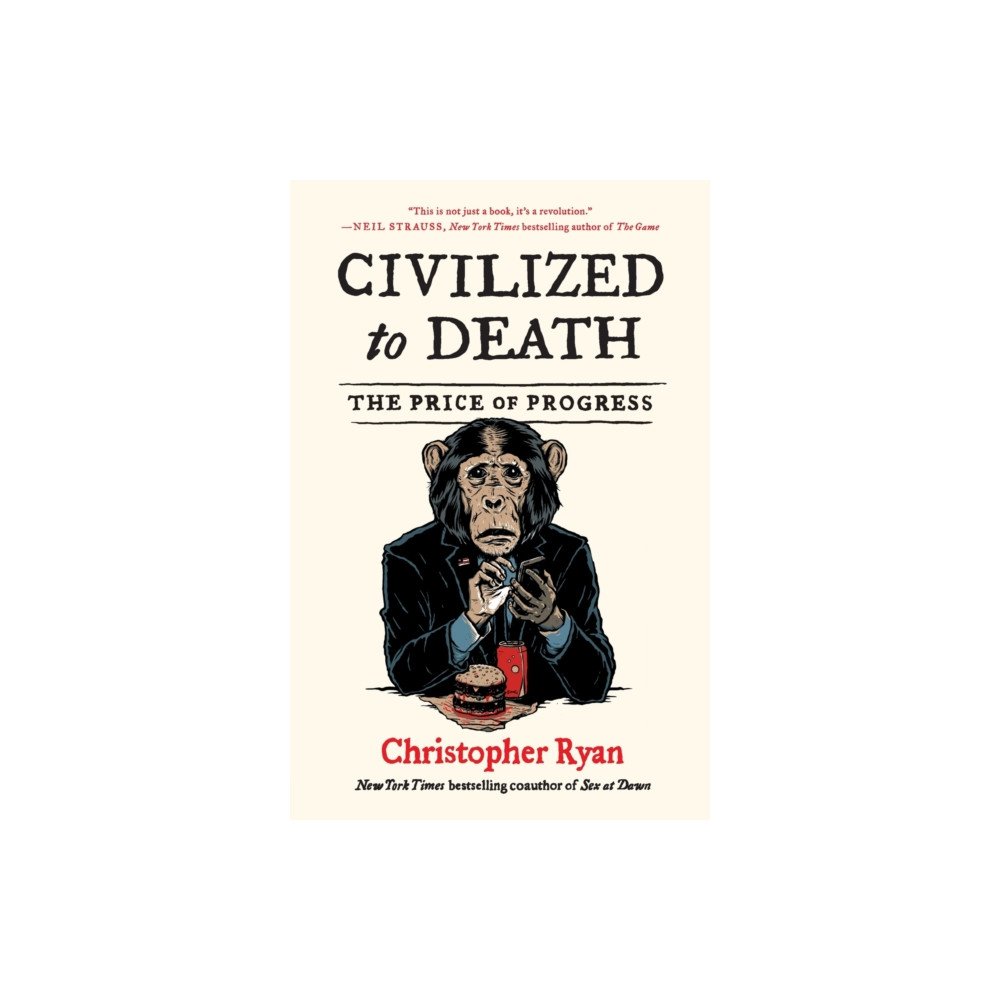 Produktbild för Civilized to Death (häftad, eng)