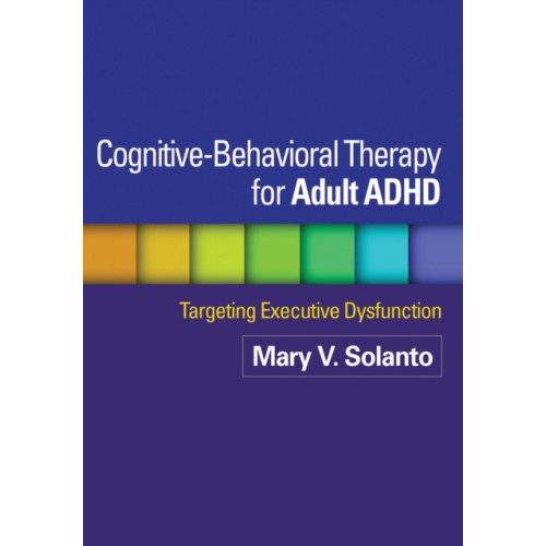 Guilford Publications Cognitive-Behavioral Therapy for Adult ADHD (häftad, eng)