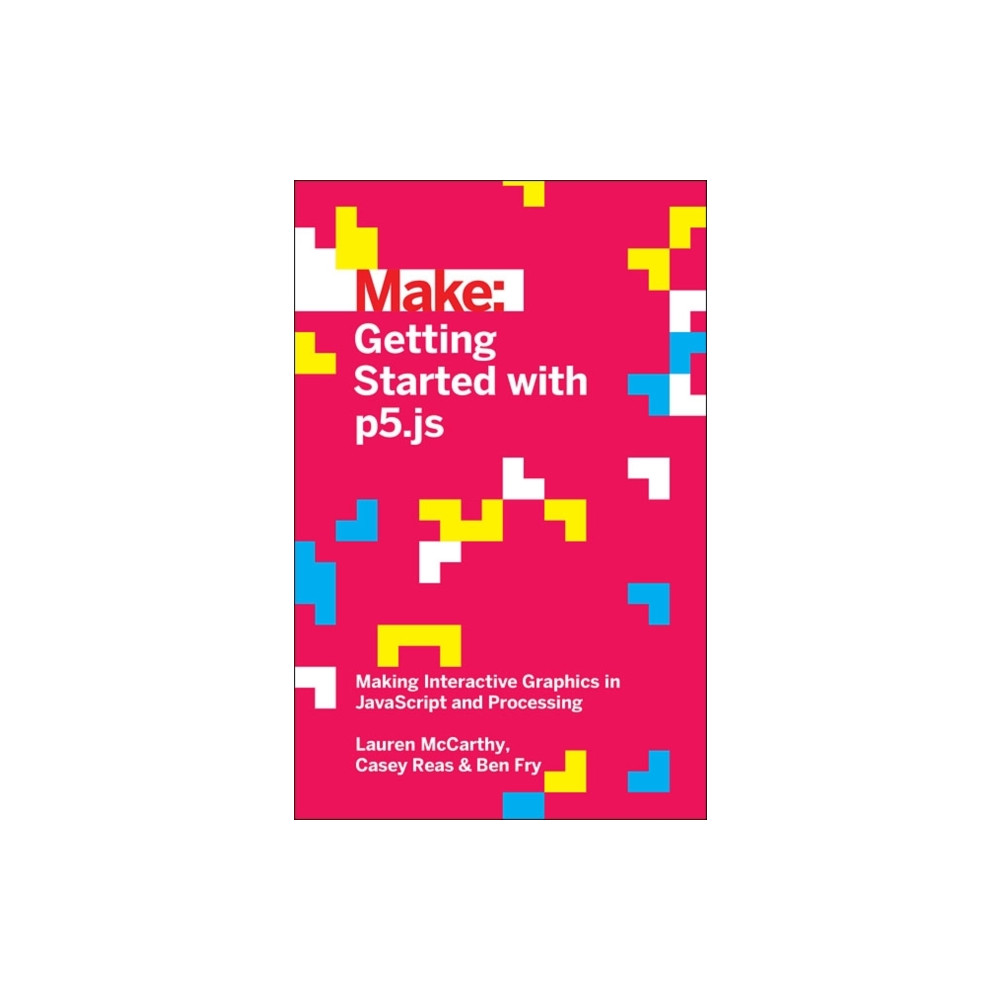 Produktbild för Getting Started with p5.js (häftad, eng)