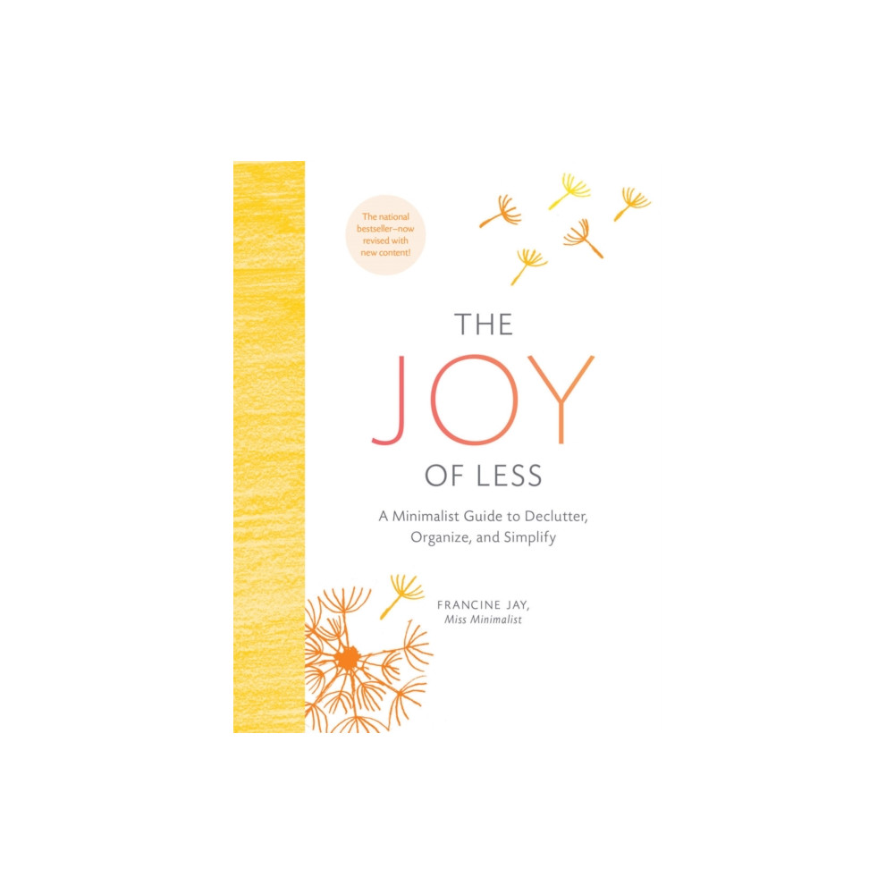 Produktbild för The Joy of Less: A Minimalist Guide to Declutter, Organize, and Simplify - Updated and Revised (inbunden, eng)