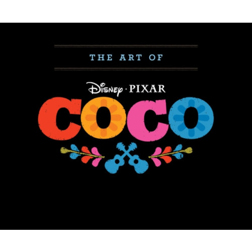 Chronicle Books The Art of Coco (inbunden, eng)