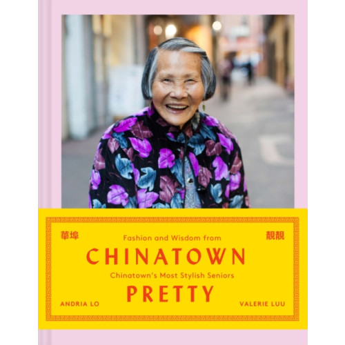 Chronicle Books Chinatown Pretty (inbunden, eng)