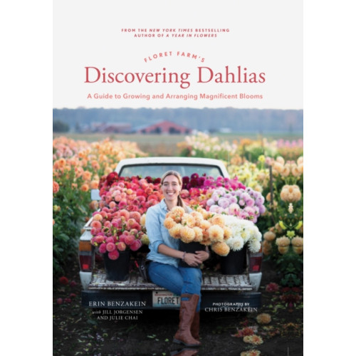 Chronicle Books Floret Farm's Discovering Dahlias (inbunden, eng)