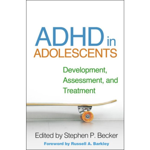 Guilford Publications ADHD in Adolescents (inbunden, eng)