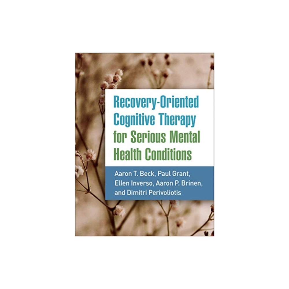 Produktbild för Recovery-Oriented Cognitive Therapy for Serious Mental Health Conditions (häftad, eng)